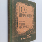Aapeli (toim.) Vuoristo : 102 kitaralaulua - pikkukuva 1