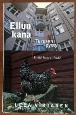 Leea Virtanen: Ellun kana ja Turusen pyssy