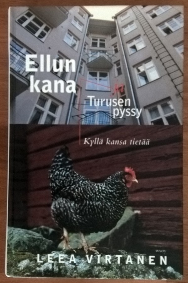 Leea Virtanen: Ellun kana ja Turusen pyssy