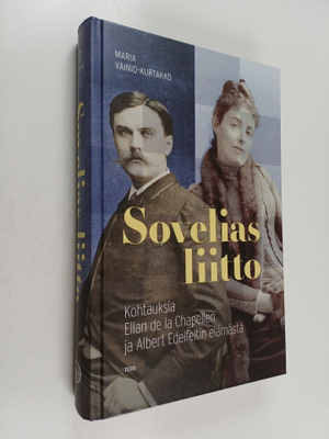 Maria Vainio-Kurtakko : Sovelias liitto : kohtauksia Ella...