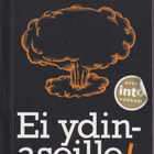 Elli Kytömäki (toim.): Ei ydinaseille! - pikkukuva 1