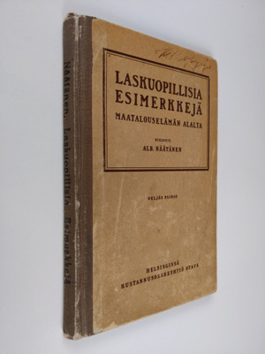 Alb Näätänen : Laskuopillisia esimerkkejä : maatalouseläm...