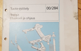 Ford Transit - Etuakseli ja ohjaus : Asentajan Opas
