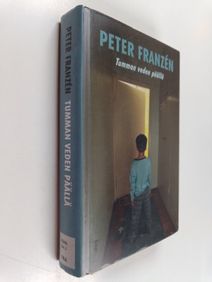 Peter Franzen : Tumman veden päällä
