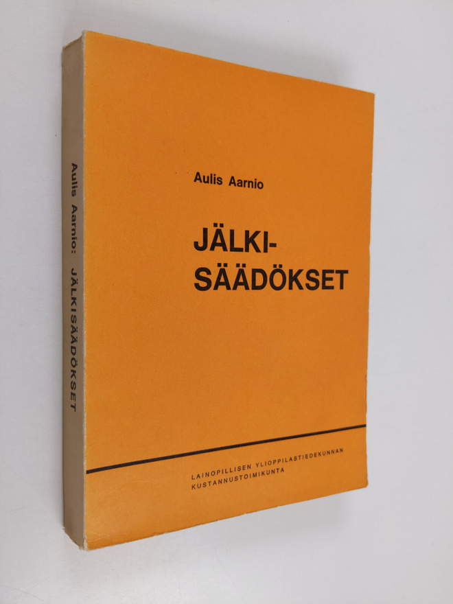 Aulis Aarnio : Jälkisäädökset : testamenttioikeuden oppik...