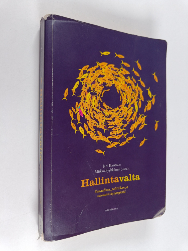 Hallintavalta : sosiaalisen, politiikan ja talouden kysym...