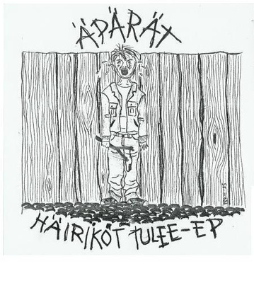 Äpärät – Häiriköt Tulee EP 2022
