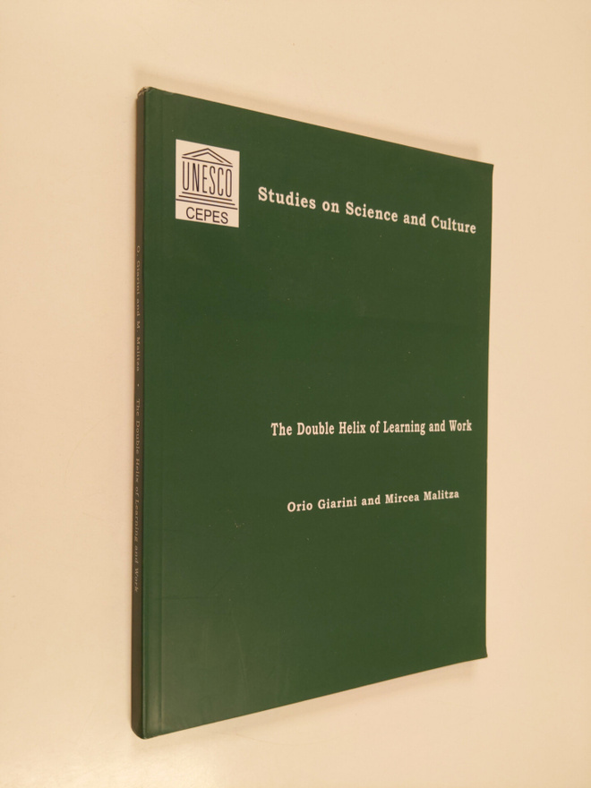 Orio Giarini ym. : The Double Helix of Learning and Work