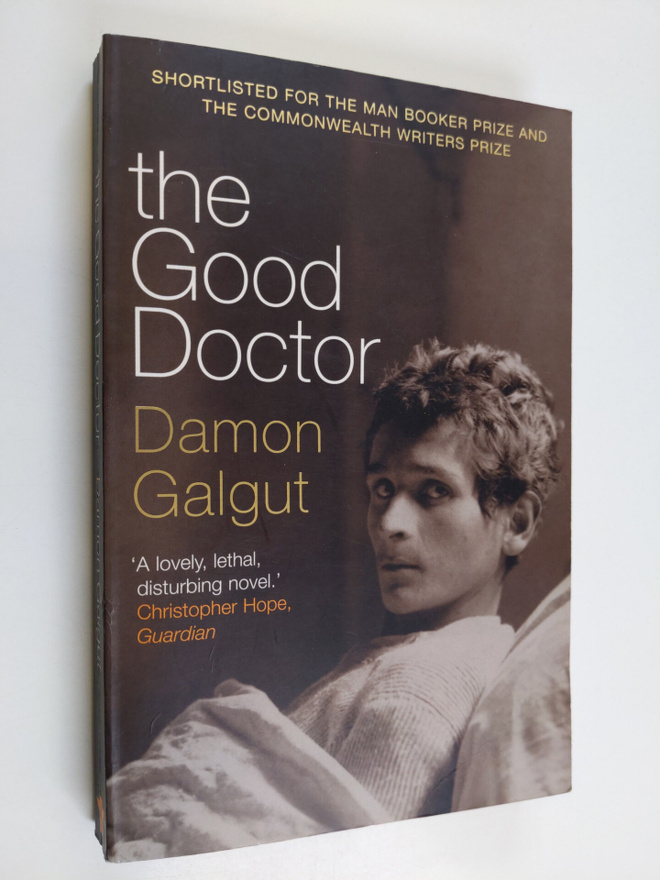 Damon Galgut : The Good Doctor