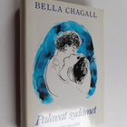 Bella Chagall : Palavat sydämet - pikkukuva 1