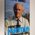 Pentti Sainio : Ministeri Mattila : presidentin mies - pikkukuva 1
