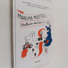 Jouni Välijärvi : Maailma muuttuu - muuttuuko koulukin? - pikkukuva 1