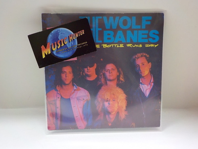 WOLF BANES - AS THE BOTTLE RUNS DRY EX+/EX+ 7"