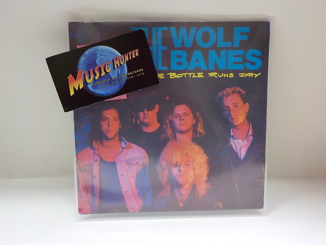 WOLF BANES - AS THE BOTTLE RUNS DRY EX+/EX+ 7"