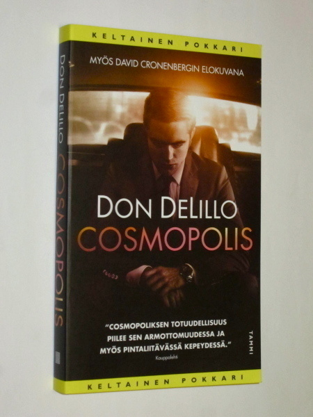 Don DeLillo : Cosmopolis - Keltainen pokkari 3.p 2012