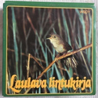Leo Lehtonen & Juhani Paatela: Laulava lintukirja - pikkukuva 1
