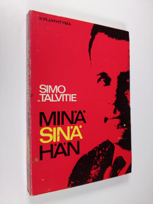 Simo Talvitie : Minä - sinä - hän : kirjoitelmia ja pakin...
