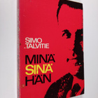 Simo Talvitie : Minä - sinä - hän : kirjoitelmia ja pakin... - pikkukuva 1