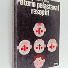 Laurence J Peter : Peterin pelastavat reseptit : kuinka o... - pikkukuva 1