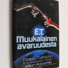 William Kotzwinkle : E. T. : muukalainen avaruudesta - pikkukuva 1