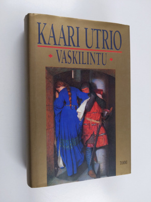 Kaari Utrio : Vaskilintu