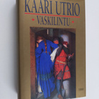 Kaari Utrio : Vaskilintu - pikkukuva 1
