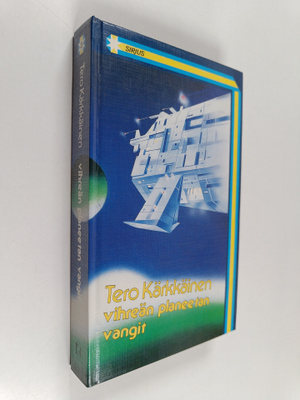 Tero Kärkkäinen : Vihreän planeetan vangit