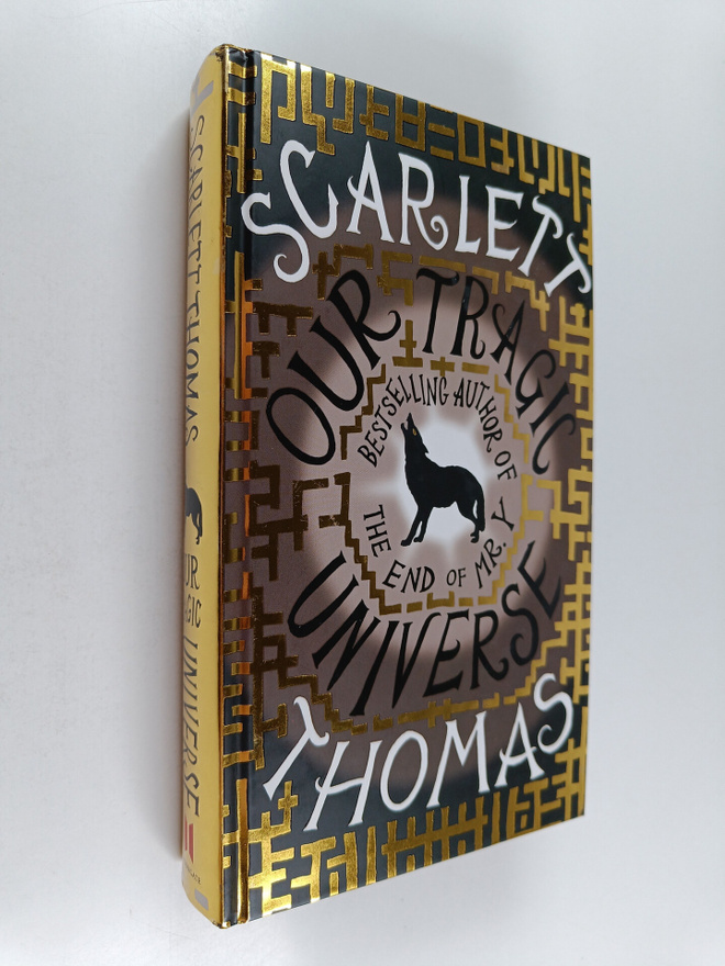 Scarlett Thomas : Our Tragic Universe
