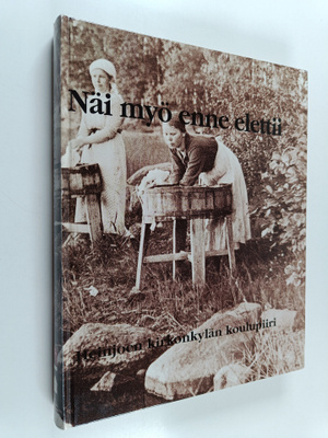 Näi myö enne elettii