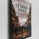 Randa Kassis ym. : Le chaos syrien - Printemps arabes et ... - pikkukuva 1
