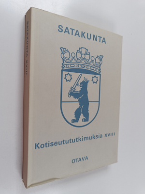 Satakunta : kotiseutututkimuksia 18