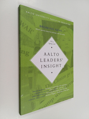Aalto Leaders' Insight vol 4, Spring 2016