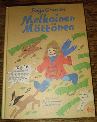 Raija Oranen: Melkoinen Möttönen