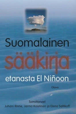 Suomalainen sääkirja - etanasta el Ninoon