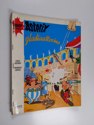 Goscinny : Asterix gladiaattorina
