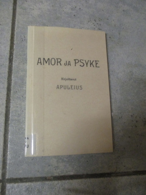 AMOR JA PSYKE - apuleius ( näköispainos tms )