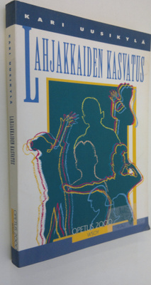 Kari Uusikylä : Lahjakkaiden kasvatus