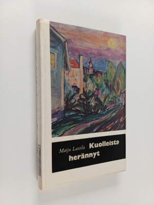 Maiju Lassila : Kuolleista herännyt