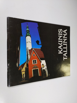 M. Mikk : Kaunis Tallinna
