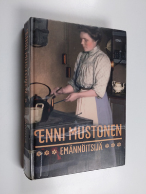 Enni Mustonen : Emännöitsijä