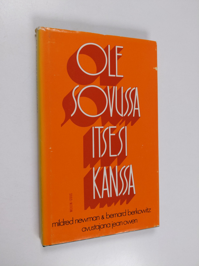 Mildred Newman : Ole sovussa itsesi kanssa