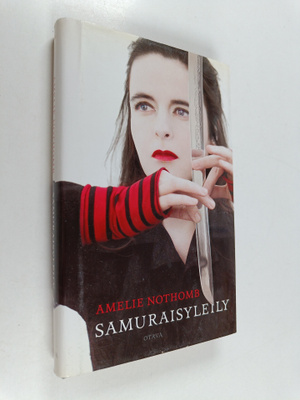 Amelie Nothomb : Samuraisyleily