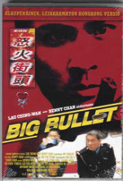 BIG BULLETT	(15 287)	k	-FI-	DVD			1996	asia