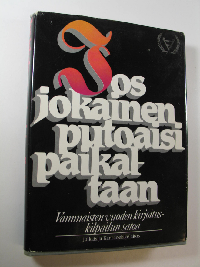 Tuulikki (toim.) Alkio : Jos jokainen putoaisi paikaltaan...