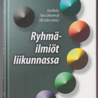 Esa Rovio (toim.): Ryhmäilmiöt liikunnassa - pikkukuva 1