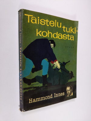 Hammond Innes : Taistelu tukikohdasta : seikkailuromaani