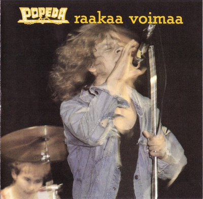 Popeda – Raakaa Voimaa CD 2012 Reissue PATE MUSTAJÄRVI