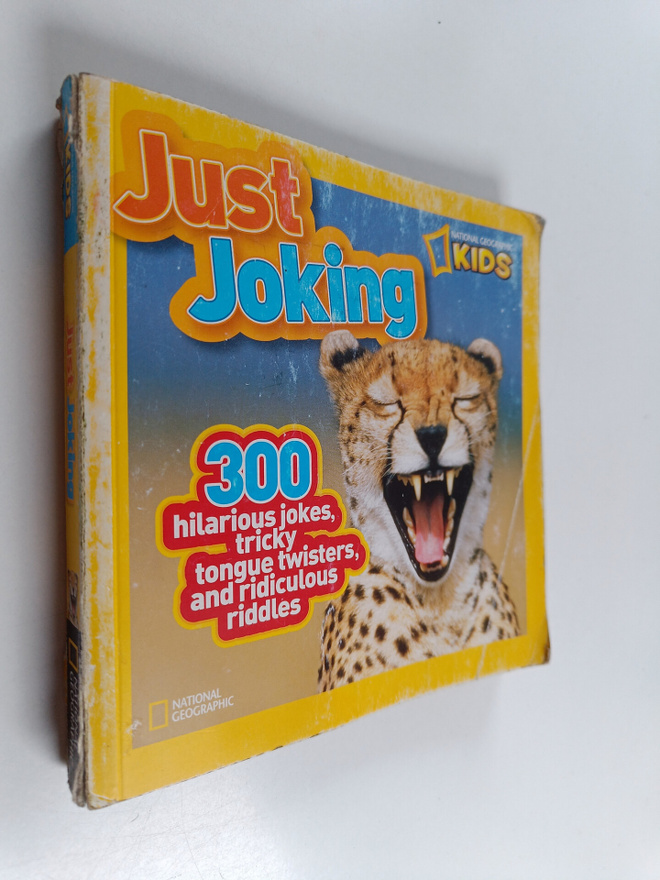 Just Joking - 300 Hilarious Jokes, Tricky Tongue Twisters...