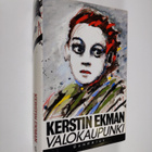 Kerstin Ekman : Valokaupunki - pikkukuva 1