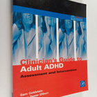 Sam Goldstein : Clinicians' guide to adult ADHD : assessm... - pikkukuva 1